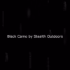 Black Camo by Stealth Outdoors