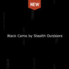 Black Camo by Stealth Outdoors